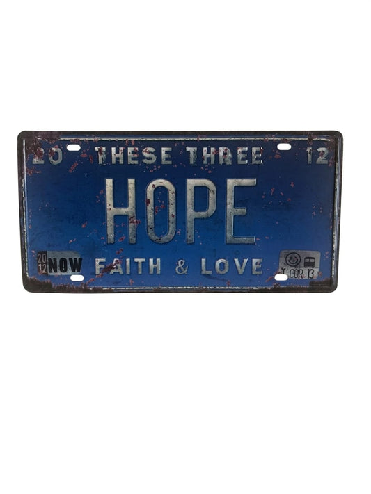 Hope, Faith and Love metal sign